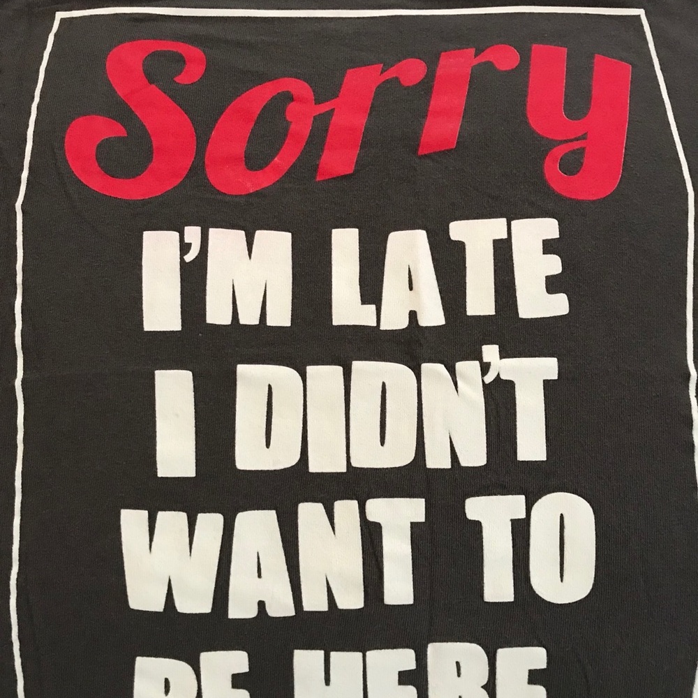 Funny snarky T-shirt